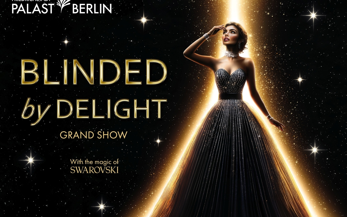 BLINDED by DELIGHT Grand Show
